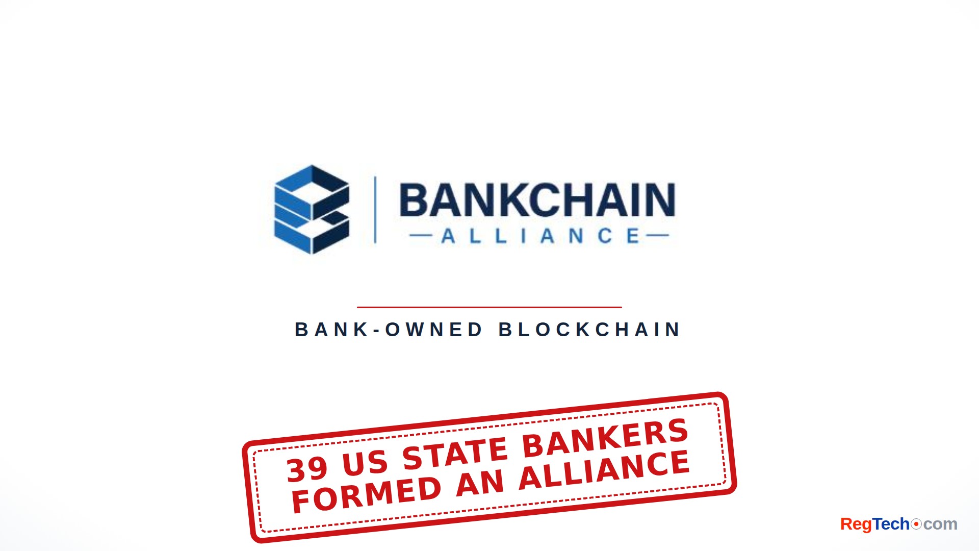 State Bankers Associations Launch BankChain Alliance