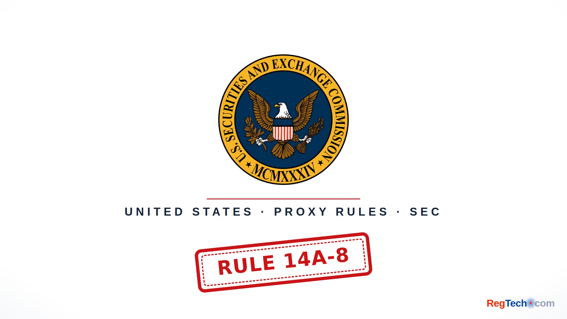 SEC proposes scrapping Rule 14a-8 and modernising the proxy solicitation process