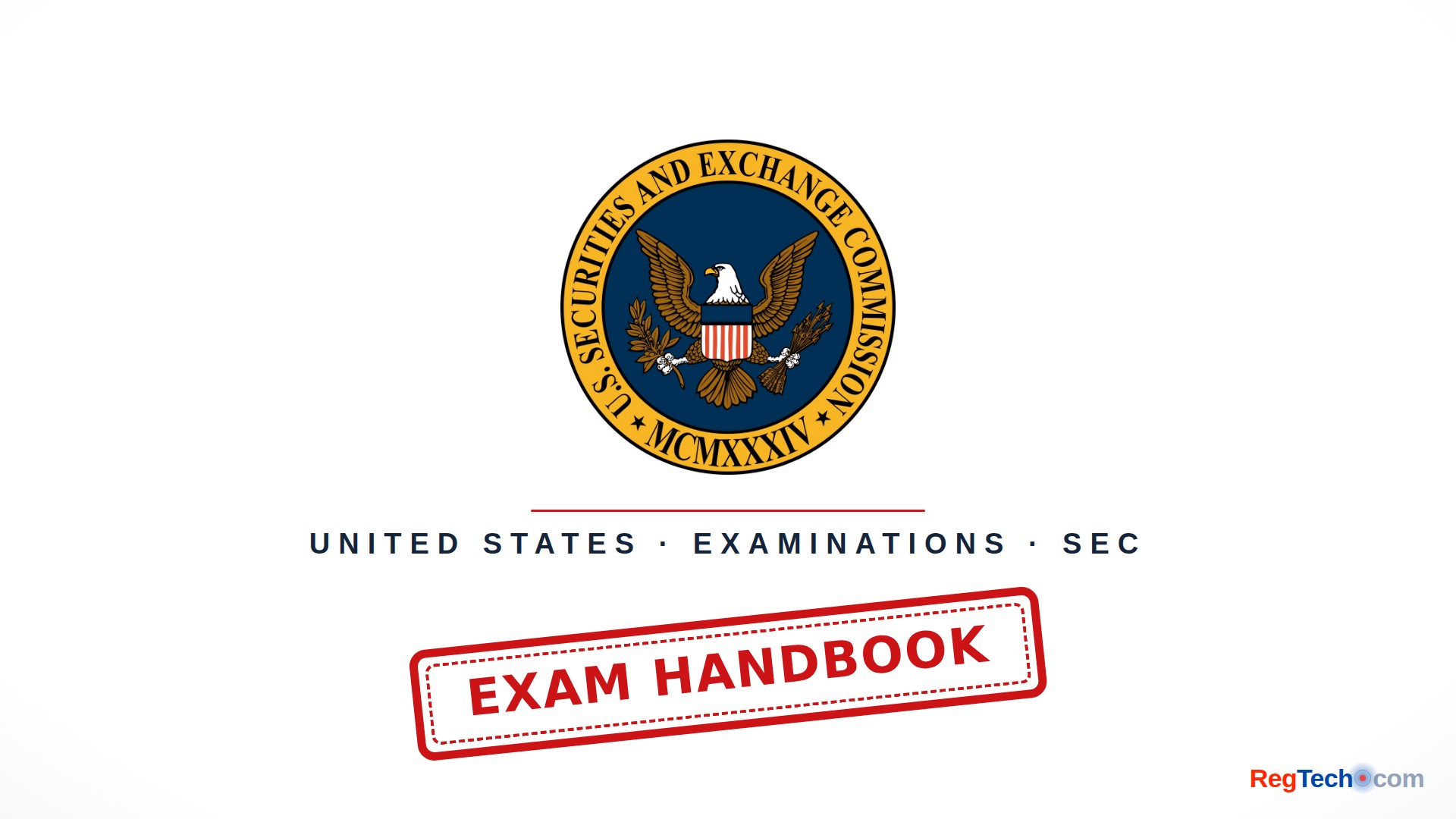SEC Exam Handbook Sets Out What Firms Can Expect