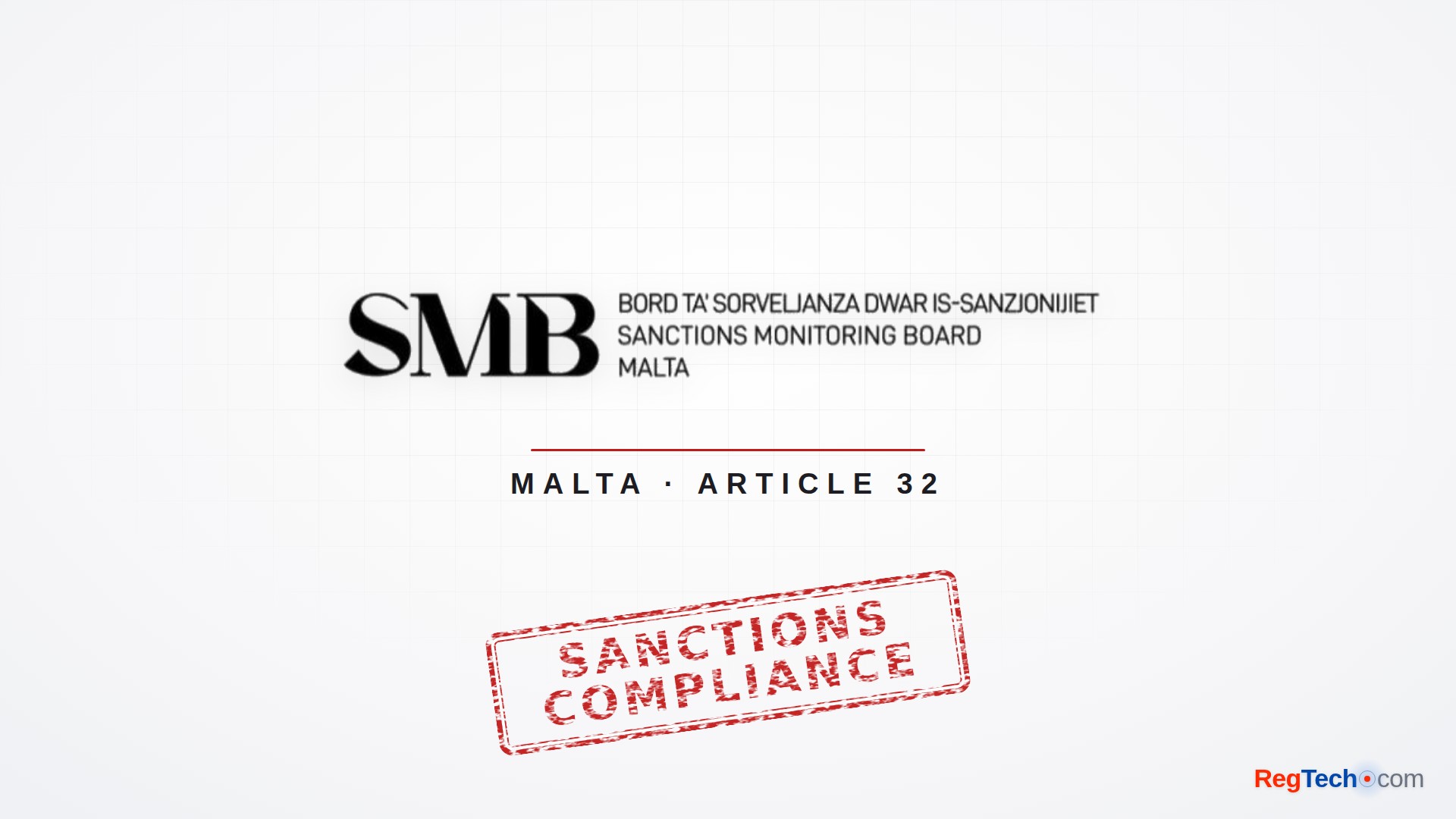 Malta sets out Article 32 sanctions compliance requirements