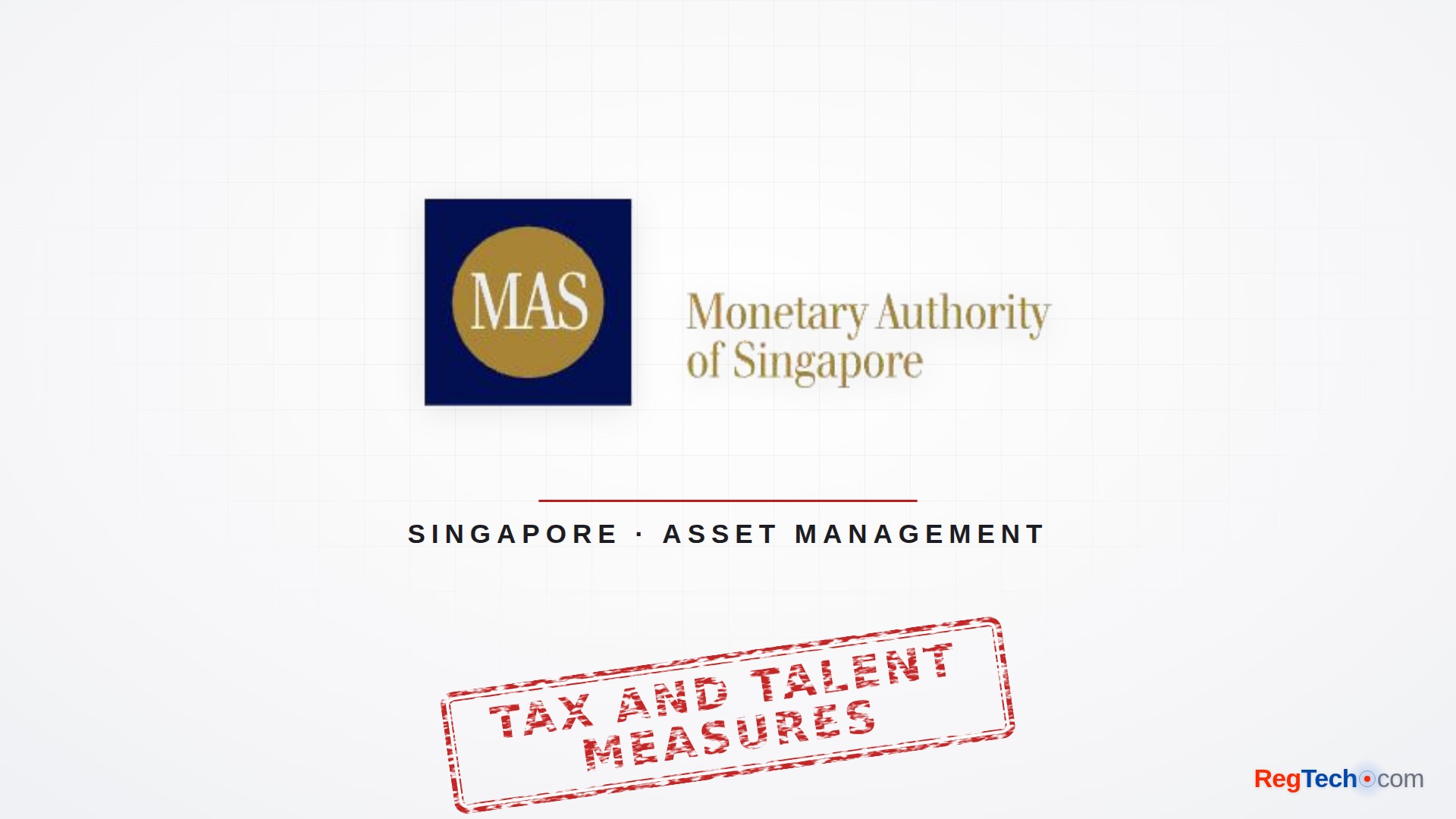MAS Moves to Anchor Asset Managers With Tax and Talent Measures