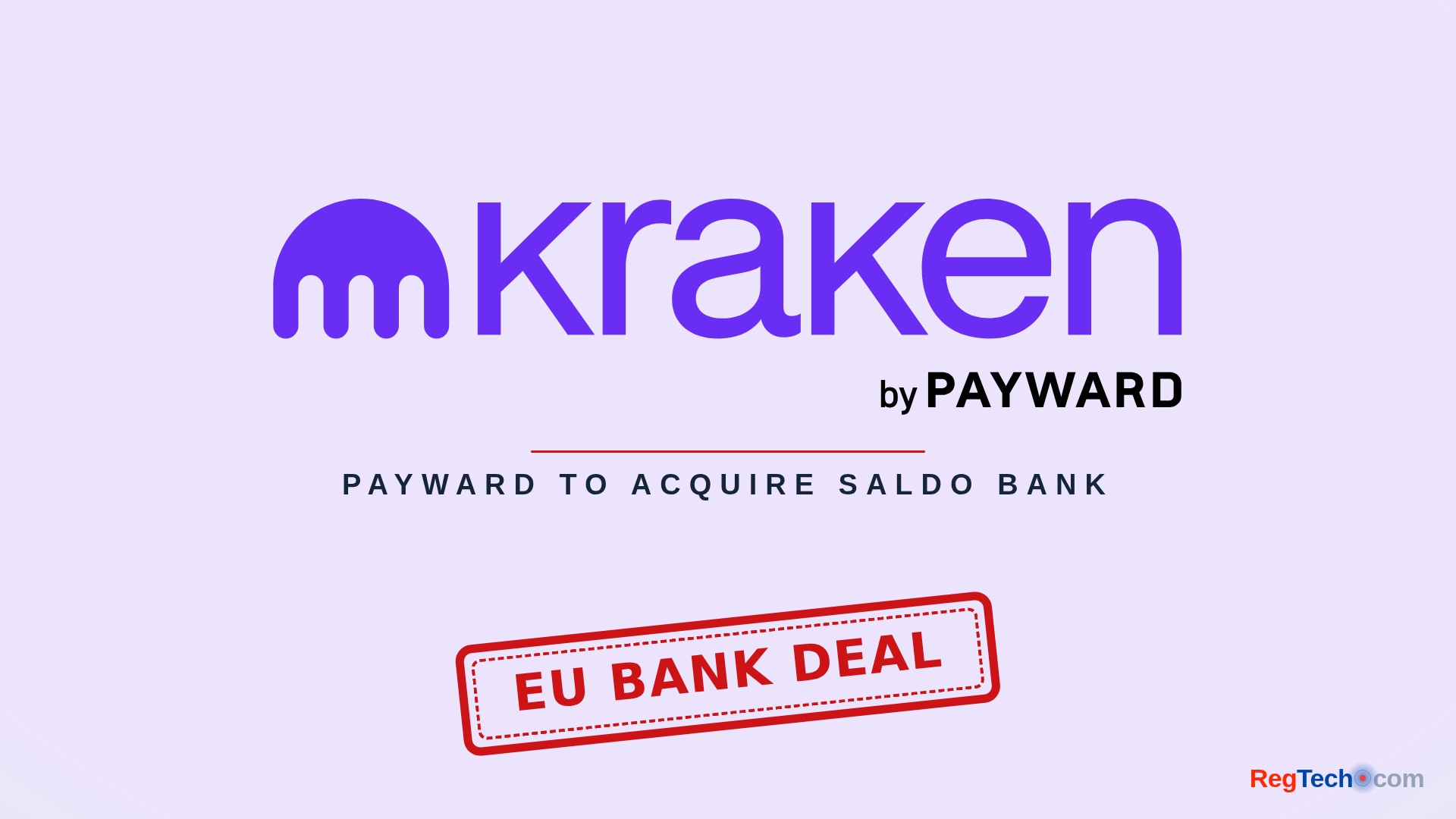 Kraken Parent Payward to Acquire Lithuania's Saldo Bank in EU Banking Push