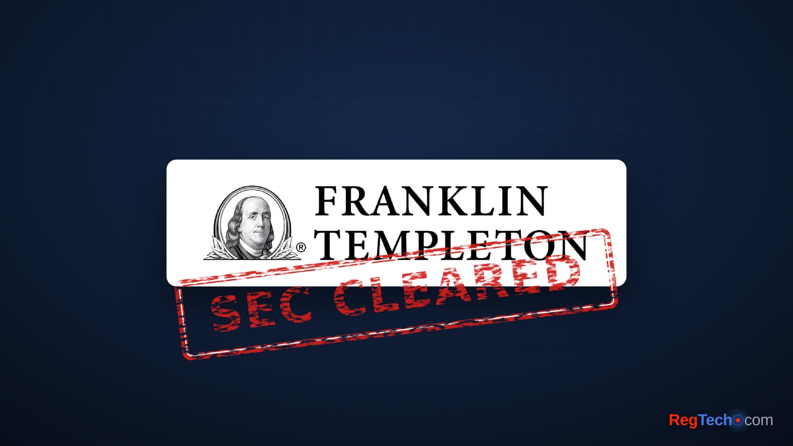 SEC clear Franklin Templeton funds to use onchain BENJI money fund for cash management